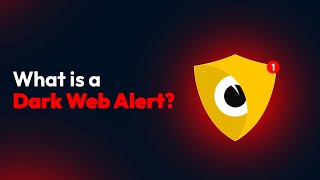What is a Dark Web Alert?