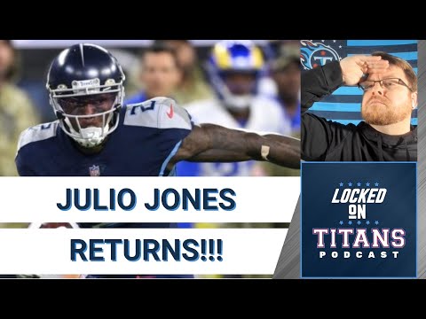 Julio Jones RETURNS & Titans 2022 Offseason Look Ahead!! | Locked On Titans