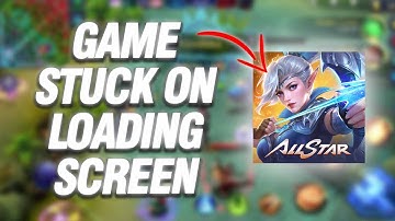 How To Fix Mobile Legends Game Stuck On Loading Screen | Final Solution