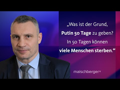 „Putin geht so weit, wie wir es ihm erlauben“: Vitali Klitschko im Gespräch | maischberger