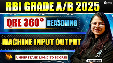 Machine Input Output | Reasoning for RBI Grade B 2025 | RBI Grade B Phase 1 Free Online Classes