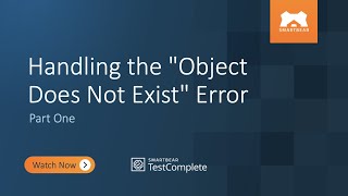 Handling the "Object Does Not Exist" Error - Part One