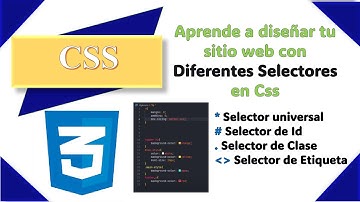 Domina el Diseño Web: Aprende a Usar Diferentes Selectores en CSS para Crear Estilos Impactantes