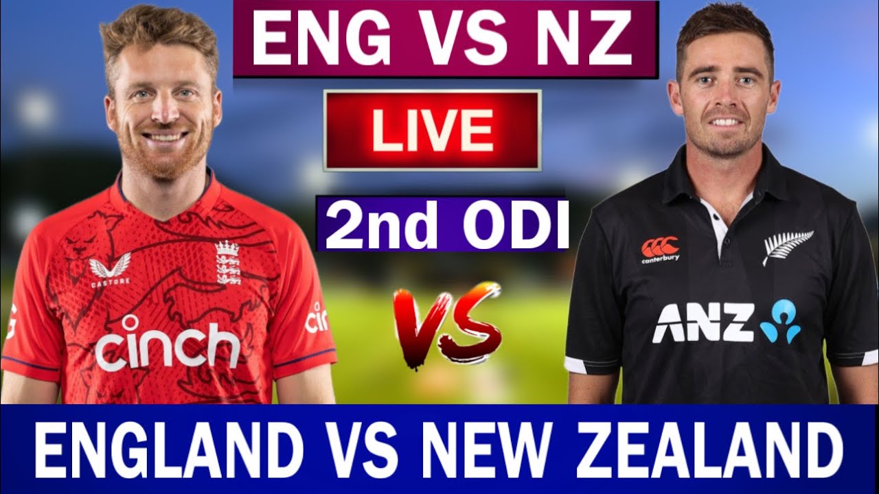 🔴Live Eng vs NZ Live England vs New zealand 2nd ODI live Eng vs nz Live Match Today #engvsnzlive