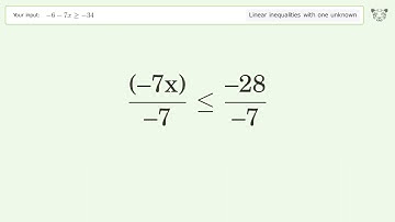 Solving Linear Inequalities: -6-7x is Greater Than or Equal to -34