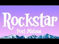 Post Malone - rockstar (Lyrics) ft. 21 Savage