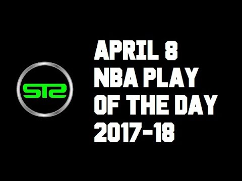 April 8, 2018 - NBA Pick of The Day - Today NBA Picks ...