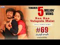 Ra Ra Valapula Malai Full Video | #69SamskarColony | SuneelKumar Reddy | EsterNoronha | MadhuraAudio