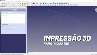 Impressão 3D para iniciantes - Modelar no FreeCAD e calibrar furos