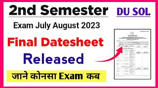 SOL Second Semester Final Datesheet Release July Exam 2023 | sol 2nd Semester Exam Datesheet 2023