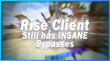 Rise still has insane bypasses on Hypixel.