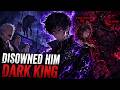 Disowned By His Family, He Became The Dark King With Demon Lord Servants!