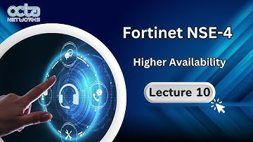 Fortinet (NSE4) || Rahul Katigar || Higher Availability | Lecture 10 || Octa Networks