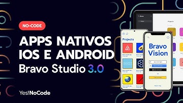 COMO CRIAR APPS NATIVOS IOS E ANDROID BRAVO STUDIO 3.0