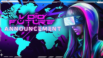 VOID FUTURE – Official Reveal Trailer