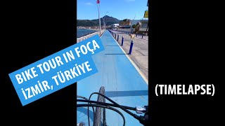 A Short Bike Tour In Foça İzmir Türkiye Timelapse - Shot On Iphone