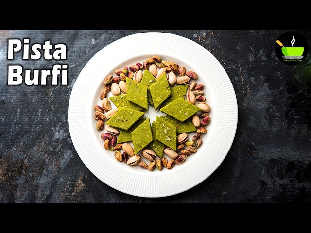 Pista Barfi Recipe | Pista Burfi Mithai Recipe | Burfi Recipe | Pista Badam Burfi |  Sweets Recipe | She Cooks