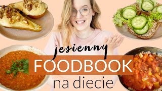 Foodbook na diecie jesiennej #2 | Pyszne i zdrowe jesienne przepisy