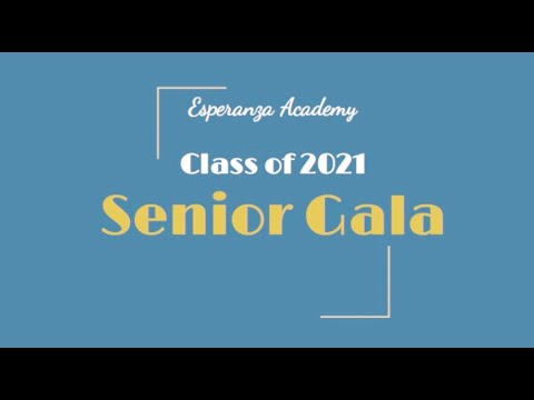 Esperanza Academy Senior Gala 2021