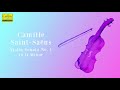 Camille Saint-Saëns: Violin Sonata No. 1 in D minor (FULL)