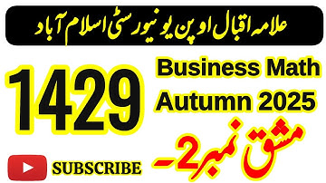 AIOU Code 1429 Business Math Solved Assignment No. 2 | Autumn 2025 | BA & B.COM | AIOU Moon Academy