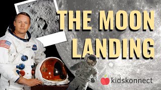 The Moon Landing For Kids | Apollo 11 Mission, Astronauts &amp; Space