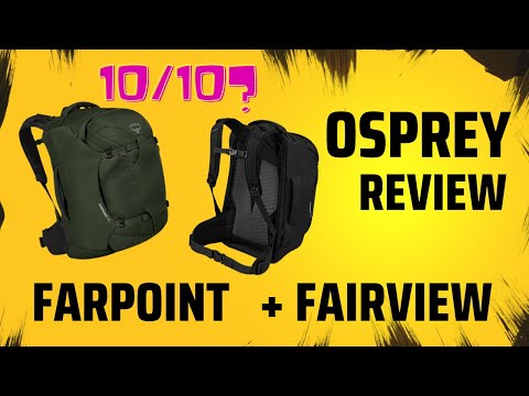 Osprey Farpoint & Fairview | Travel Pack Review | 55 Liter