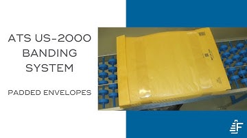 Padded Envelopes Bundled Using Felins US 2000 Transitline Automated Banding Machine