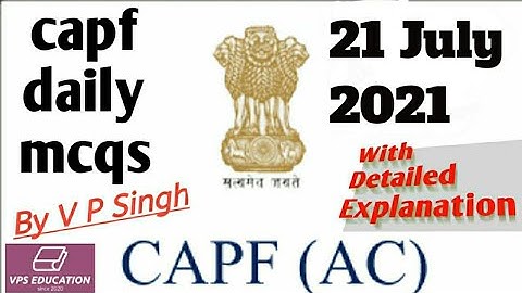CAPF Daily MCQ -  21 July 2021 (CAPF Assistant Commandant Preparation)