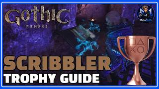 Gothic Remake - Scribbler Trophy / Achievement Guide