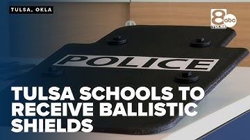 Tulsa schools to receive ballistic shields for enhanced safety measures