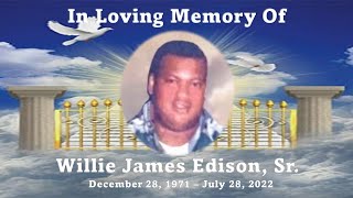 Willie James Edison, Sr. Homegoing Celebration