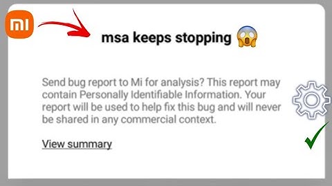 how to fix msa keeps stopping error mi xiaomi | msa has stopped working Redmi