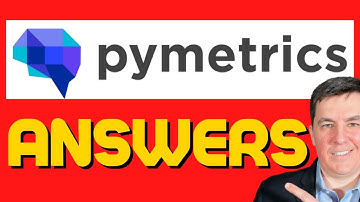 7 common Pymetrics questions - and how to answer them