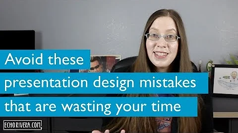 How to Avoid These Presentation Design Mistakes That Are Wasting Your Time