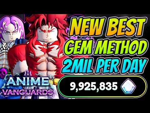 The *NEW* Best 2 Million Gems PER DAY Method In Anime Vanguards!