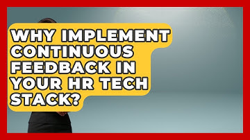 Why Implement Continuous Feedback In Your HR Tech Stack? - Legal And HR SaaS Stack