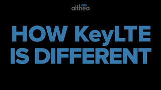 KeyLTE Roundtable with Deborah, Episode 4: How KeyLTE is different