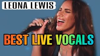 Leona Lewis | Best Live Vocals