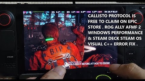 Grab Callisto Protocol For FREE | Rog Ally AFMF 2 Windows Performance & Steam Deck SteamOS Error Fix