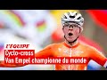 Cyclocross  fem van empel sacre championne du monde  tabor