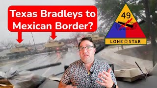 ⁣Did Texas Send Bradleys to the Mexican Border?