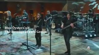 Blue Öyster Cult ~ The Revenge of Vera Gemini ~ 2016 ~ Live Video, Audience Network  Special