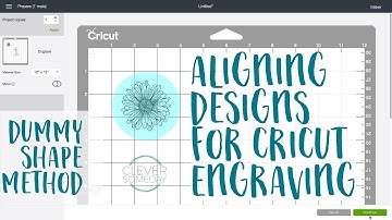Alignment for Cricut Engraving - Dummy Shape Method