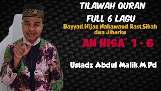 Belajar Tilawah, Full 6 Lagu An Nisa' 1 - 6 Bayyati, Hijaz, Nahawand, Rast, Sikah dan Jiharka