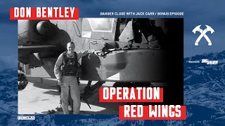 Don Bentley: Operation Red Wings - Danger Close with Jack Carr