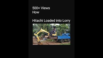 Hitachi Loading and Unloading in Tipper in Lorry Tata Trick Full Video