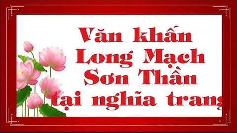 Văn khấn thần linh thổ địa tại nghĩa trang