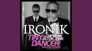 Tiny Dancer (Hold Me Closer) (feat. Chipmunk and Elton John) (Fraser T Smith Remix)