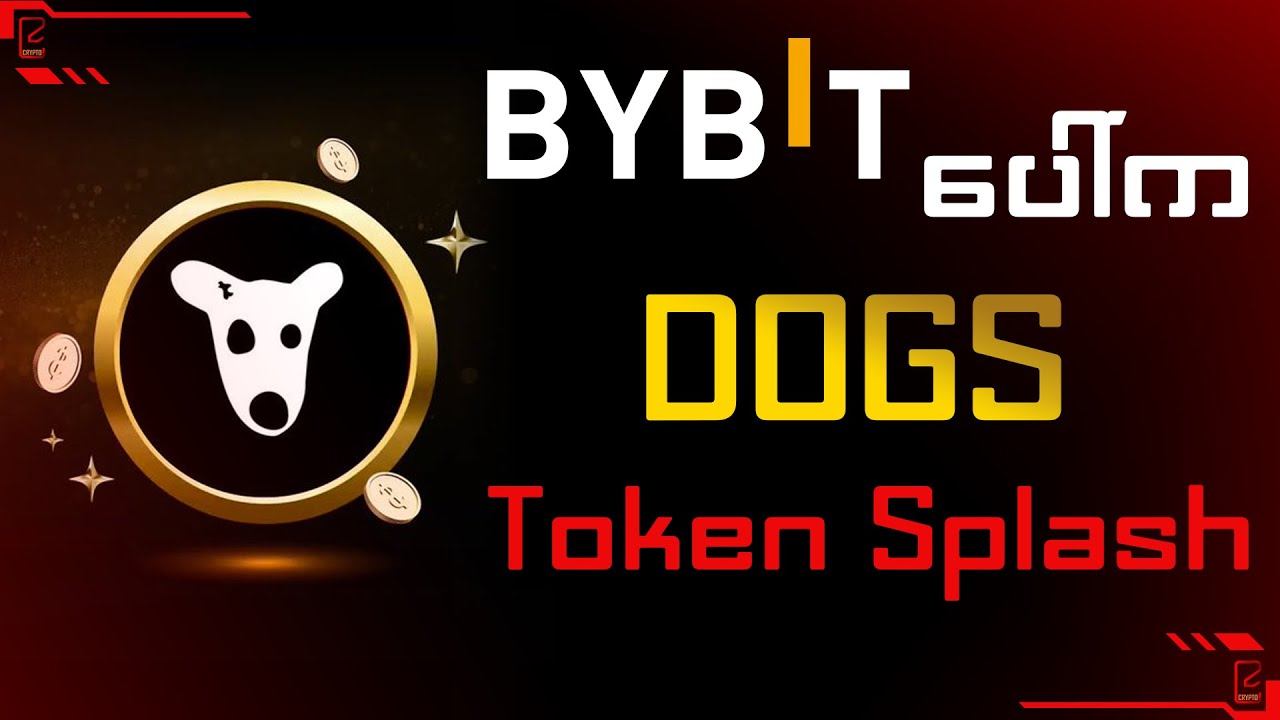 Bybit ပေါ်က DOGS Token Splash အကြောင်း